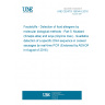 UNE CEN/TS 15634-5:2016 Foodstuffs - Detection of food allergens by molecular biological methods - Part 5: Mustard (Sinapis alba) and soya (Glycine max) - Qualitative detection of a specific DNA sequence in cooked sausages by real-time PCR (Endorsed by AENOR in August of 2016.) UNE CEN/TS 15634-5:2016 Foodstuffs - Detection of food allergens by molecular biological methods - Part 5: Mustard (Sinapis alba) and soya (Glycine max) - Qualitative detection of a specific DNA sequence in cooked sausages by real-time PCR (Endorsed by AENOR in August of 2016.)