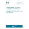 UNE EN ISO 17895:2025 Paints and varnishes - Determination of volatile organic compound (VOC) - Gas-chromatographic method with headspace injection for VOC determination (ISO 17895:2024)