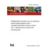 BS ISO 11982:2025 Refrigerated hydrocarbon and non-petroleum based liquefied gaseous fuels — Liquefied Natural Gas (LNG) as marine fuel — Measurement on board LNG bunkering ship BS ISO 11982:2025 Refrigerated hydrocarbon and non-petroleum based liquefied gaseous fuels — Liquefied Natural Gas (LNG) as marine fuel — Measurement on board LNG bunkering ship