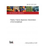 BS ISO 15373:2001 Plastics. Polymer dispersions. Determination of free formaldehyde BS ISO 15373:2001 Plastics. Polymer dispersions. Determination of free formaldehyde