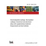 BS EN 15646:2009 Electrodeposited coatings. Electroplated coatings of aluminium and aluminium alloys with supplementary treatment. Requirements and test methods