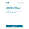 UNE CEN/TS 16157-4:2014 Intelligent transport systems - DATEX II data exchange specifications for traffic management and information - Part 4: Variable Message Sign (VMS) Publications (Endorsed by AENOR in June of 2014.) UNE CEN/TS 16157-4:2014 Intelligent transport systems - DATEX II data exchange specifications for traffic management and information - Part 4: Variable Message Sign (VMS) Publications (Endorsed by AENOR in June of 2014.)