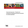 PD ISO/TR 19852:2026 Neutral salt spray test — Results of an international interlaboratory test and conclusions for practical application PD ISO/TR 19852:2026 Neutral salt spray test — Results of an international interlaboratory test and conclusions for practical application