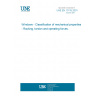 UNE EN 13115:2001 Windows - Classification of mechanical properties - Racking, torsion and operating forces. UNE EN 13115:2001 Windows - Classification of mechanical properties - Racking, torsion and operating forces.