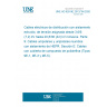 UNE HD 620-9E:2012/1M:2020 Distribution cables with extruded insulation for rated voltages from 3,6/6 (7,2) kV up to and including 20,8/36 (42) kV. Part 9: HEPR insulated single core cables, and single core pre-assembled cables. Section E: Cables with polyolefin compound sheath (types 9E-1, 9E-3 and 9E-5). UNE HD 620-9E:2012/1M:2020 Distribution cables with extruded insulation for rated voltages from 3,6/6 (7,2) kV up to and including 20,8/36 (42) kV. Part 9: HEPR insulated single core cables, and single core pre-assembled cables. Section E: Cables with polyolefin compound sheath (types 9E-1, 9E-3 and 9E-5).