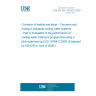 UNE EN ISO 16784-2:2008 Corrosion of metals and alloys - Corrosion and fouling in industrial cooling water systems - Part 2: Evaluation of the performance of cooling water treatment programmes using a pilot-scale test rig (ISO 16784-2:2006) (Endorsed by AENOR in June of 2008.) UNE EN ISO 16784-2:2008 Corrosion of metals and alloys - Corrosion and fouling in industrial cooling water systems - Part 2: Evaluation of the performance of cooling water treatment programmes using a pilot-scale test rig (ISO 16784-2:2006) (Endorsed by AENOR in June of 2008.)