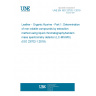 UNE EN ISO 23702-1:2019 Leather - Organic fluorine - Part 1: Determination of non-volatile compounds by extraction method using liquid chromatography/tandem mass spectrometry detector (LC-MS/MS) (ISO 23702-1:2018) UNE EN ISO 23702-1:2019 Leather - Organic fluorine - Part 1: Determination of non-volatile compounds by extraction method using liquid chromatography/tandem mass spectrometry detector (LC-MS/MS) (ISO 23702-1:2018)