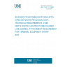 UNE TBR 12:1998 BUSINESS TELECOMMUNICATIONS (BTC). OPEN NETWORK PROVISION (ONP) TECHNICAL REQUIREMENTS. 2 048 KBIT/S DIGITAL UNSTRUCTURED LEASED LINE (D2048U). ATTACHMENT REQUIREMENTS FOR TERMINAL EQUIPMENT INTERFACE.