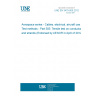 UNE EN 3475-505:2012 Aerospace series - Cables, electrical, aircraft use - Test methods - Part 505: Tensile test on conductors and strands (Endorsed by AENOR in April of 2012.) UNE EN 3475-505:2012 Aerospace series - Cables, electrical, aircraft use - Test methods - Part 505: Tensile test on conductors and strands (Endorsed by AENOR in April of 2012.)
