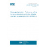 UNE EN ISO 19238:2018 Radiological protection - Performance criteria for service laboratories performing biological dosimetry by cytogenetics (ISO 19238:2014) UNE EN ISO 19238:2018 Radiological protection - Performance criteria for service laboratories performing biological dosimetry by cytogenetics (ISO 19238:2014)