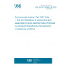 UNE EN IEC 60068-2-88:2025 Environmental testing - Part 2-88: Tests – Test XD: Resistance of components and assemblies to liquid cleaning media (Endorsed by Asociación Española de Normalización in September of 2025.)