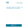 UNE EN 62271-100:2011 High-voltage switchgear and controlgear -- Part 100: Alternating-current circuit-breakers UNE EN 62271-100:2011 High-voltage switchgear and controlgear -- Part 100: Alternating-current circuit-breakers