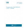 UNE EN 2480:2025 Aerospace series - Steel 36NiCrMo16 (1.6773) - 1 250 MPa <= Rm <= 1 400 MPa - Bars - De <= 75 mm (Endorsed by Asociación Española de Normalización in January of 2026.)