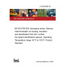 21/30439898 DC BS EN 4708-204. Aerospace series. Sleeves, heat-shrinkable, for binding, insulation and identification Part 204. Limited fire hazard identification sleeves. Operating Temperature range -40°C to 105°C. Product Standard 21/30439898 DC BS EN 4708-204. Aerospace series. Sleeves, heat-shrinkable, for binding, insulation and identification Part 204. Limited fire hazard identification sleeves. Operating Temperature range -40°C to 105°C. Product Standard