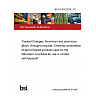 BS EN 602:2026 - TC Tracked Changes. Aluminium and aluminium alloys. Wrought products. Chemical composition of semi-finished products used for the fabrication of articles for use in contact with foodstuff BS EN 602:2026 - TC Tracked Changes. Aluminium and aluminium alloys. Wrought products. Chemical composition of semi-finished products used for the fabrication of articles for use in contact with foodstuff