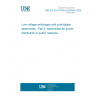UNE EN IEC 61439-5:2024/AC:2025-02 Low-voltage switchgear and controlgear assemblies - Part 5: Assemblies for power distribution in public networks