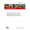 21/30403348 DC BS IEC 62715-6-7. Flexible display devices Part 6-7. Crease and waviness measurement methods 21/30403348 DC BS IEC 62715-6-7. Flexible display devices Part 6-7. Crease and waviness measurement methods