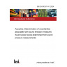 BS EN ISO 5114-1:2024 Acoustics. Determination of uncertainties associated with sound emission measures Sound power levels determined from sound pressure measurements