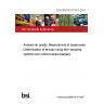 DD CEN/TS 16115-1:2011 Ambient air quality. Measurement of bioaerosols Determination of moulds using filter sampling systems and culture-based analyses