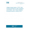 UNE CEN/TS 16157-6:2015 Intelligent transport systems - DATEX II data exchange specifications for traffic management and information - Part 6: Parking Publications (Endorsed by AENOR in January of 2016.)