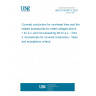 UNE EN 50397-2:2023 Covered conductors for overhead lines and the related accessories for rated voltages above 1 kV a.c. and not exceeding 36 kV a.c. - Part 2: Accessories for covered conductors - Tests and acceptance criteria