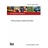 BS EN 13445-4:2026 Unfired pressure vessels Fabrication BS EN 13445-4:2026 Unfired pressure vessels Fabrication
