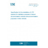 UNE EN 1949:2011 Specification for the installation of LPG systems for habitation purposes in leisure accommodation vehicles and accommodation purposes in other vehicles UNE EN 1949:2011 Specification for the installation of LPG systems for habitation purposes in leisure accommodation vehicles and accommodation purposes in other vehicles