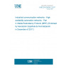 UNE EN 62439-2:2017 Industrial communication networks - High availability automation networks - Part 2: Media Redundancy Protocol (MRP) (Endorsed by Asociación Española de Normalización in December of 2017.) UNE EN 62439-2:2017 Industrial communication networks - High availability automation networks - Part 2: Media Redundancy Protocol (MRP) (Endorsed by Asociación Española de Normalización in December of 2017.)