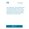 UNE EN 488:2019 District heating pipes - Bonded single pipe systems for directly buried hot water networks - Factory made steel valve assembly for steel service pipes, polyurethane thermal insulation and a casing of polyethylene (Endorsed by Asociación Española de Normalización in November of 2019.) UNE EN 488:2019 District heating pipes - Bonded single pipe systems for directly buried hot water networks - Factory made steel valve assembly for steel service pipes, polyurethane thermal insulation and a casing of polyethylene (Endorsed by Asociación Española de Normalización in November of 2019.)