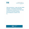 UNE EN ISO 11551:2026 - Optics and photonics - Lasers and laser-related equipment - Test method for absorptance of optical laser components (ISO 11551:2026) (Endorsed by Asociación Española de Normalización in October of 2026.)