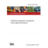 BS ISO 23447:2023 Healthcare organization management. Hand hygiene performance