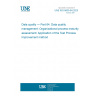 UNE ISO 8000-64:2023 Data quality — Part 64: Data quality management: Organizational process maturity assessment: Application of the Test Process Improvement method