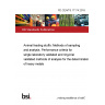 PD CEN/TS 17174:2018 Animal feeding stuffs: Methods of sampling and analysis. Performance criteria for single laboratory validated and ring-trial validated methods of analysis for the determination of heavy metals