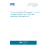 UNE EN 13199-3:2001 PACKAGING - SMALL LOAD CARRIER SYSTEMS - PART 3: BOND STACKABLE SYSTEM (BSS).