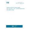 UNE EN ISO 20342-1:2020 Assistive products for tissue integrity when lying down - Part 1: General Requirements (ISO 20342-1:2019) UNE EN ISO 20342-1:2020 Assistive products for tissue integrity when lying down - Part 1: General Requirements (ISO 20342-1:2019)