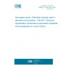 UNE EN 3155-001:2025 Aerospace series - Electrical contacts used in elements of connection - Part 001: Technical Specification (Endorsed by Asociación Española de Normalización in June of 2025.)