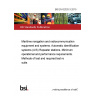 BS EN 62320-3:2015 Maritime navigation and radiocommunication equipment and systems. Automatic identification systems (AIS) Repeater stations. Minimum operational and performance requirements. Methods of test and required test results