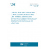 UNE 21812:1982 LOW-VOLTAGE SWITCHGEAR AND CONTROLGEAR FOR INDUSTRIAL USE. TERMINAL MARKING AND DISTINCTIVE NUMBER FOR AUXILIARY CONTACTS OF PARTICULAR CONTACTORS. UNE 21812:1982 LOW-VOLTAGE SWITCHGEAR AND CONTROLGEAR FOR INDUSTRIAL USE. TERMINAL MARKING AND DISTINCTIVE NUMBER FOR AUXILIARY CONTACTS OF PARTICULAR CONTACTORS.