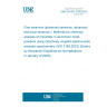 UNE EN ISO 3169:2025 Fine ceramics (advanced ceramics, advanced technical ceramics) - Methods for chemical analysis of impurities in aluminium oxide powders using inductively coupled plasma-optical emission spectrometry (ISO 3169:2023) (Endorsed by Asociación Española de Normalización in January of 2026.)