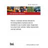 BS EN 16029:2012 Ride-on, motorized vehicles intended for the transportation of persons and not intended for use on public roads. Single-track two-wheel motor vehicles. Safety requirements and test methods