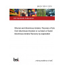 BS EN 13074-1:2019 Bitumen and bituminous binders. Recovery of binder from bituminous emulsion or cut-back or fluxed bituminous binders Recovery by evaporation
