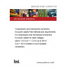 BS EN IEC 61238-1-3:2019+A11:2019 Compression and mechanical connectors for power cables Test methods and requirements for compression and mechanical connectors for power cables for rated voltages above 1 kV (U<sub>m</sub> = 1,2 kV) up to 36 kV (U<sub>m</sub> = 42 kV) tested on non-insulated conductors