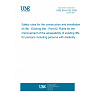 UNE EN 81-82:2026 - Safety rules for the construction and installation of lifts - Existing lifts - Part 82: Rules for the improvement of the accessibility of existing lifts for persons including persons with disability UNE EN 81-82:2026 - Safety rules for the construction and installation of lifts - Existing lifts - Part 82: Rules for the improvement of the accessibility of existing lifts for persons including persons with disability