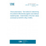 UNE EN 113:1996/A1:2004 Wood preservatives - Test method for determining the protective effectiveness against wood destroying basidiomycetes - Determination of the toxic values (Endorsed by AENOR in May of 2006.)