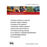 PD ISO/TS 21569-6:2016 Horizontal methods for molecular biomarker analysis. Methods of analysis for the detection of genetically modified organisms and derived products Real-time PCR based screening methods for the detection of <i>cry</i>1<i>Ab</i>/<i>Ac</i> and <i>Pubi</i>-<i>cry</i> DNA sequences