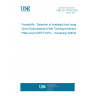 UNE EN 13783:2002 Foodstuffs - Detection of irradiated food using Direct Epifluorescent Filter Technique/Aerobic Plate Count (DEFT/APC) - Screening method