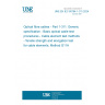 UNE EN IEC 60794-1-311:2024 Optical fibre cables - Part 1-311: Generic specification - Basic optical cable test procedures - Cable element test methods - Tensile strength and elongation test for cable elements, Method G11A