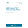 UNE EN 17988-5:2024 Circular design of fishing gear and aquaculture equipment — Part 5: Circular  business models (Endorsed by Asociación Española de Normalización in January of 2025.)