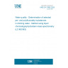 UNE EN 17892:2025 Water quality - Determination of selected per- and polyfluoroalkyl substances in drinking water - Method using liquid chromatography/tandem-mass spectrometry (LC-MS/MS)