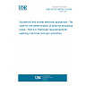 UNE EN IEC 60704-2-4:2026 Household and similar electrical appliances - Test code for the determination of airborne acoustical noise - Part 2-4: Particular requirements for washing machines and spin extractors